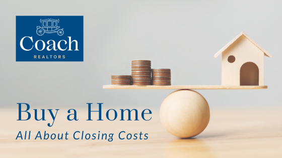 Closing Costs for Buyers - Coach Realtors
