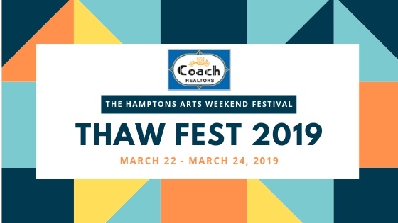Hamptons Arts Festival Thaw Fest 2019
